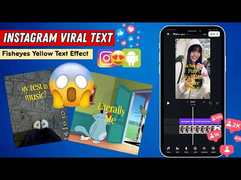 Instagram Viral Text Font Reels Tutorial | Trending Fisheyes Text Effect Reels Editing